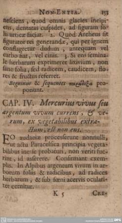 CAP. IV. Mercurius vivus seu argentum vivum currens, & verum, ex vegetabilibus extractum, est non ens.