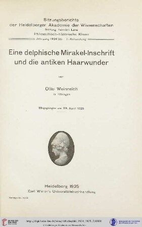 1924/25, 7. Abhandlung: Sitzungsberichte der Heidelberger Akademie der Wissenschaften, Philosophisch-Historische Klasse: Eine delphische Mirakelinschrift und die antiken Haarwunder