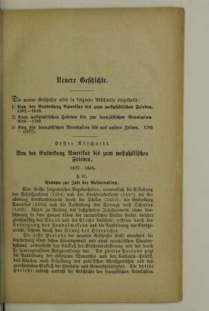 Erster Abschnitt. Von der Entdeckung Amerikas bis zum westphälischen Frieden 1492 - 1648.