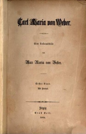 Carl Maria von Weber : ein Lebensbild. 1