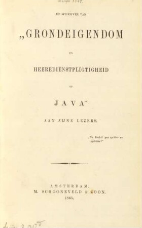 De schrijver van "grondeigendom en heeredienstpligtigheid op Java" aan zijne lezers