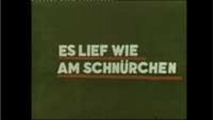 Amateurfilm "Es lief wie am Schnürchen" (1988)