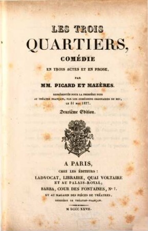 Les trois quartiers : comédie en trois actes et en prose