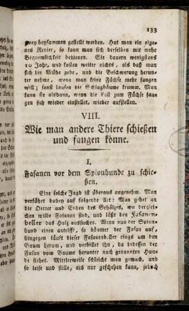 VIII. Wie man andere Thiere schießen und fangen könne.