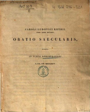 Caroli Ludovici Rothii ... Oratio Saecularis : Habita In Curia Noribergensi X. Cal. Iun. MDCCCXXVI.