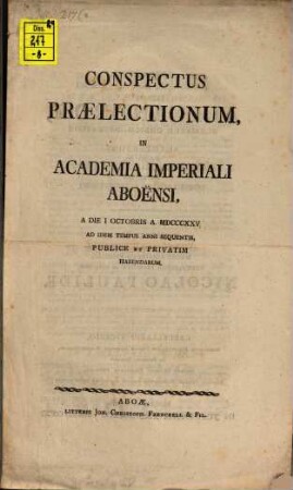 Conspectus praelectionum in academia imperiali Aboensi ... publice et privatim habendarum