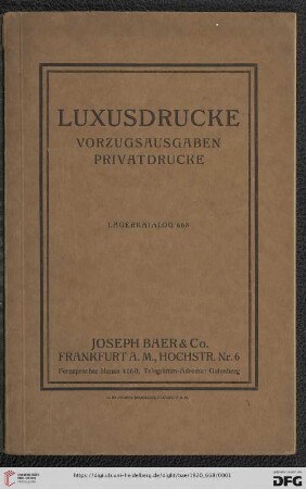 Nr. 668: Lagerkatalog / Josef Baer & Co., Frankfurt a.M.: Luxusdrucke : Vorzugsausgaben, Privatdrucke