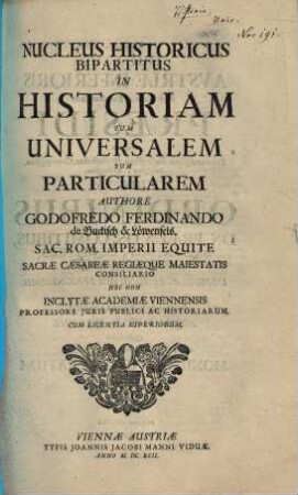 Nucleus Historicus Bipartitus In Historiam Tum Universalem Tum Particularem