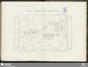 Tafel VI. Kapaun. Der Bau der Wiener städtischen Gaswerke