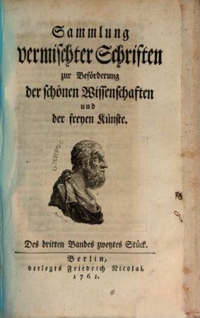 Sammlung vermischter Schriften zur Beförderung der schönen Wissenschaften und der freyen Künste, 3,2. 1761