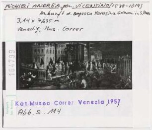 Andrea Michieli, genannt Vicentino: Ankunft der Dogessa Morosina Grimani in San Marco. Venedig, Museo Correr