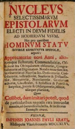 Nucleus selectissimarum epistolarum Electi in Deum Fidelis : ad hodiernum usum ...