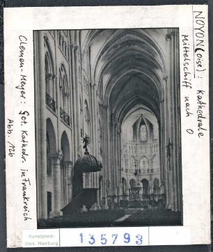 Noyon: Kathedrale, Innenraum, Mittelschiff nach Osten