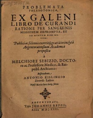 Problemata phlebotomica ex Galeni libro de curandi ratione per sanguinis missionem deprompta