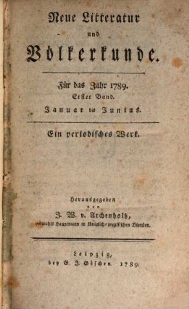 Neue Litteratur und Völkerkunde : ein periodisches Werk. 3,1, 3, 1. 1789