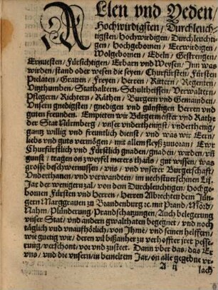Ains Erbarn Raths der Statt Nürmberg, Bestendiger warhafter Bericht, der landfridbrüchigen Eempörung, vheindlicher thaten vnd handlungen, so Marggraf Albrecht zu Brandenburg etc. der Jünger wider ainen Rhat vnd gemelte Stat Nürmberg, auch der selben Vnderthan vnd verwandten, Im 1552 vnd 1553 geübt hat : Mit verantwortung etlicher erdichter vnerfindtlicher beschrayung vnd verunglimpfung der hailigen Christlichen Religion ...