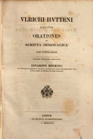 Ulrichs von Hutten Schriften, 5. Reden und Lehrschriften : mit erläuternden Angaben ; Originalien und gleichzeitige Uebersetzungen