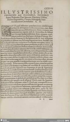 ILLVSTRISSIMO PRINCIPI AC DOMINO, DOMINO Ioanni Fridericho Duci Saxoniae, ...
