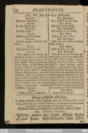 Einige geistliche Gesänge, so unter vielerley Titul gehörig, sind der Edition des Anno 1722. publicirten ordentlichen privilegirten Dreßdnischen Gesang-Buchs auf Befehl und Verlangen mit beygefüget worden.