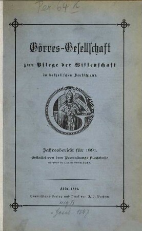 Jahresbericht der Görres-Gesellschaft. 1891. - 1892