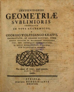 Institvtiones Geometricæ Svblimiores Conscriptæ In Vsvs Academicos