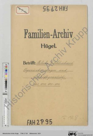 Alfred Krupp zu Organisationsfragen und Geschäftsgrundsätzen. [siehe auch auszugsweise Abschrift in WA 9 h 287]