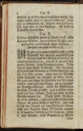 Cap. II. Gustav erzehlet seine Geburt erste Lebens-Gefahr, [...]