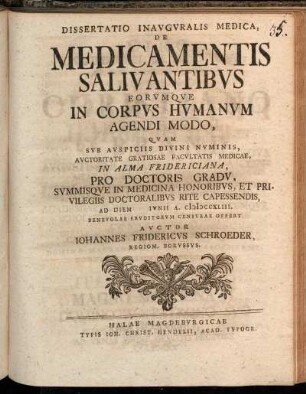 Dissertatio Inavgvralis Medica, De Medicamentis Salivantibvs Eorvmqve In Corpvs Hvmanvm Agendi Modo