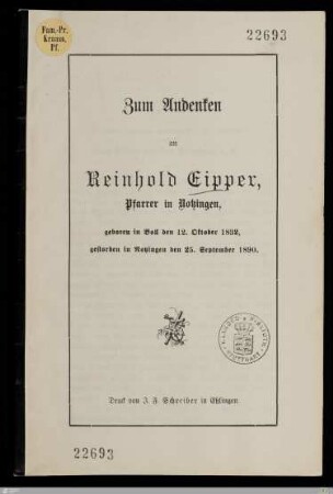Zum Andenken an Reinhold Eipper, Pfarrer in Notzingen : geboren in Boll den 12. Oktober 1832, gestorben in Notzingen den 25. September 1890.