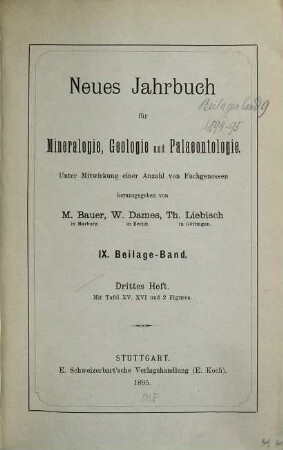 Neues Jahrbuch für Mineralogie, Geologie und Paläontologie. Beilagebände, 9. 1894/95