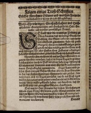 Folgen einige Trost-Schrifften Etlicher fürnehmer Gönner und werthen Freunde ausserhalb der Alten Stadt Magdeburg.