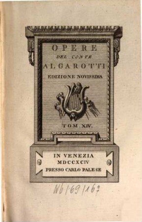 Opere Del Conte Algarotti. 14, Carteggio Inedito Del Conte Algarotti ; Parte Quarta, Lettere Italiane