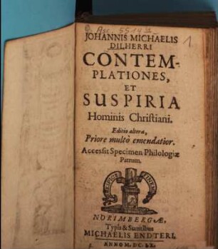Johannis Michaelis Dilherri Contemplationes, Et Suspiria Hominis Christiani : Accesit Specimen Philologiae Patrum