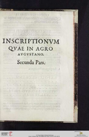 Inscriptionum quae in agro augustano. Secunda pars