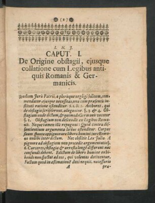 Caput. I. De Origine obstagii, eiusque collatione cum Legibus antiquis Romanis & Germanicis