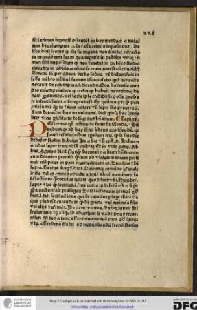 Postremo quanto restitutio fame sit fienda sciendum quod ad hoc tenetur ledens cito faciendum, quia sicut in restitutionibus temporalium rerum quod sine die debetur statim debetur.