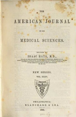 The American journal of the medical sciences : the official journal of the Southern Society for Clinical Investigation ; an international journal of biomedical research. 35. 1858