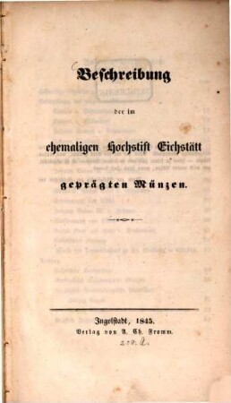 Beschreibung der im ehemaligen Hochstift Eichstätt geprägten Münzen