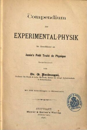 Compendium der Experimentalphysik : im Anschlusse an Jamin's Petit Traité de physique. [1]