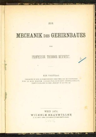 Zur Mechanik des Gehirnbaues : Vortrag