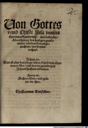 Uon Gottes vnnd Christi Jesu vnnsers Herren erkandtnuß, ain bedacht