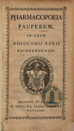 Pharmacopoeia pauperum : in usum nosocomii regii Edinburgensis