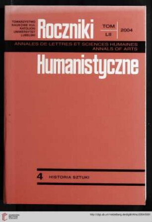 52: Roczniki Humanistyczne: Historia Sztuki = History of art = Histoire de l'art