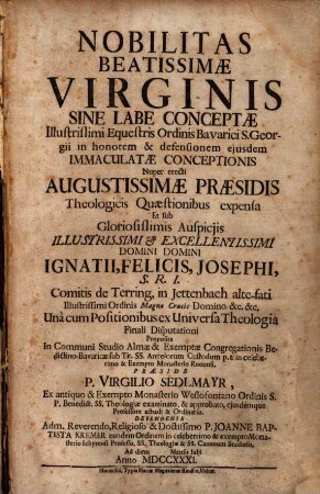 Nobilitas beatissimae virginis sine labe conceptae ... theologicis quaestionibus expensa ...