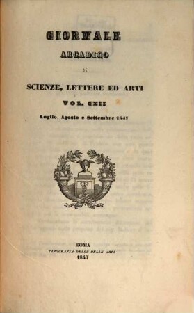 Giornale arcadico di scienze, lettere ed arti. 112. 1847