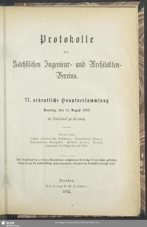 77.1872: Protokolle des Sächsischen Ingenieur- und Architekten-Vereins : ... ordentliche Hauptversammlung