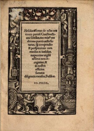 Absolutissimus de octo orationis partium constructione libellus