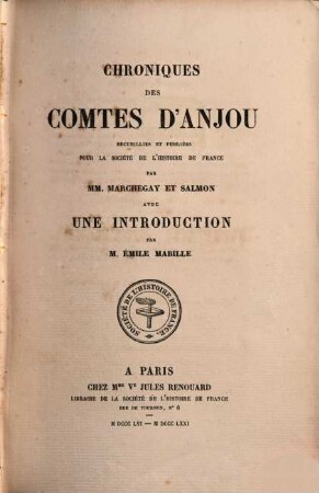 Chroniques d'Anjou, 1. Chroniques des Comtes d'Anjou