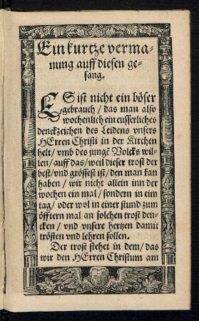 Ein kurtze vermanung auff diesen gesang.