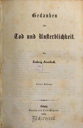 Ludwig Feuerbach's sämmtliche Werke. 3, Gedanken über Tod und Unsterblichkeit